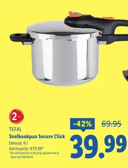 Lidl TEFAL Snelkookpan Secure Click aanbieding