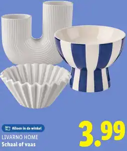 Lidl Livarno home Schaal of vaas aanbieding