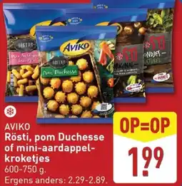 ALDI Aviko Rösti, pom Duchesse of mini-aardappelkroketjes aanbieding