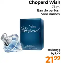 Trekpleister Chopard Wish aanbieding