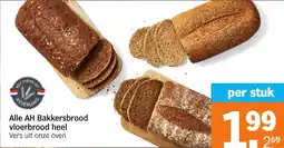 Albert Heijn Alle AH Bakkersbrood vloerbrood heel aanbieding
