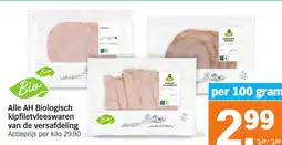 Albert Heijn Alle AH Biologisch kipfiletvleeswaren van de versafdeling aanbieding