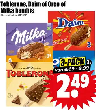 Dirk Toblerone, Daim of Oreo of Milka handijs aanbieding