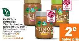 Albert Heijn Alle AH Terra plantaardige 100% pindakaas en pasta's aanbieding