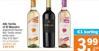 Albert Heijn Alle Tardia of El Maestro aanbieding