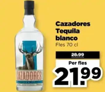 PLUS Cazadores Tequila blanco aanbieding