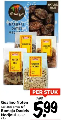 Vomar Voordeelmarkt Qualino Noten of Bomaja Dadels Medjoul aanbieding