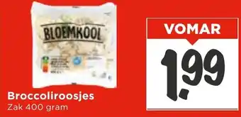 Vomar Voordeelmarkt Broccoliroosjes aanbieding
