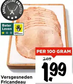 Vomar Voordeelmarkt Versgesneden Fricandeau aanbieding