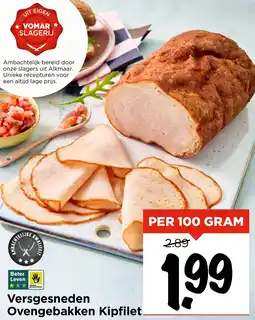 Vomar Voordeelmarkt Versgesneden Ovengebakken Kipfilet aanbieding