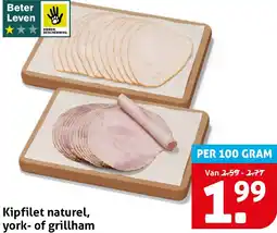 Hoogvliet Kipfilet naturel, york of grillham aanbieding