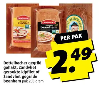 Boni Dettelbacher gegrild gehakt, Zandvliet gerookte kipfilet of Zandvliet gegrilde beenham aanbieding