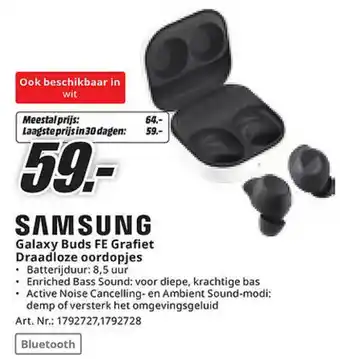 MediaMarkt Samsung Galaxy Buds FE Grafiet Draadloze oordopjes aanbieding