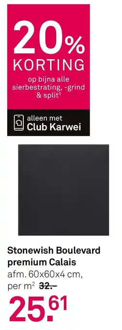 Karwei Stonewish Boulevard premium Calais aanbieding