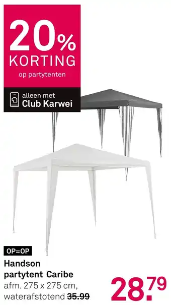 Karwei Handson partytent Caribe aanbieding