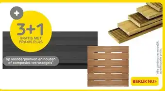 Praxis vlonderplanken en houten of composiet terrastegels aanbieding