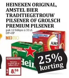 MCD Supermarkt HEINEKEN ORIGINAL, AMSTEL BIER TRADITIEGETROUW PILSENER OF GROLSCH PREMIUM PILSENER aanbieding