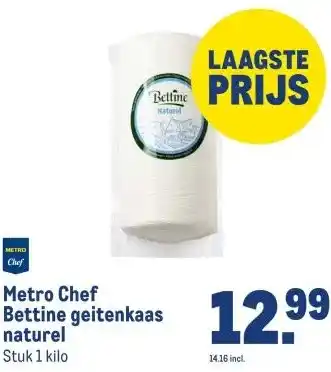 Makro Metro Chef Bettine geitenkaas naturel aanbieding