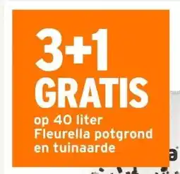 GAMMA 3+1 GRATIS op 40 liter Fleurella potgrond en tuinaarde aanbieding