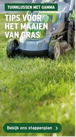 GAMMA TIPS VOOR HET MAAIEN VAN GRAS aanbieding