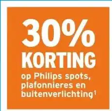 GAMMA 30% KORTING op Philips spots, plafonnieres en buitenverlichting¹ aanbieding
