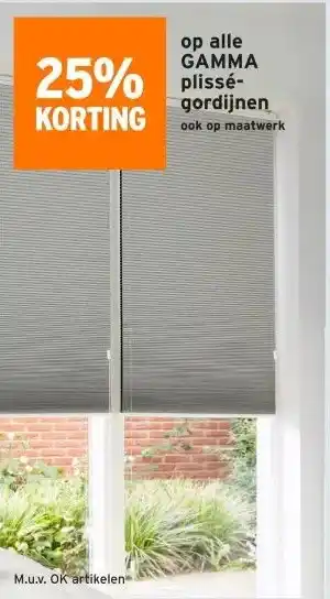 GAMMA 25% KORTING op alle GAMMA plissé- gordijnen ook op maatwerk aanbieding
