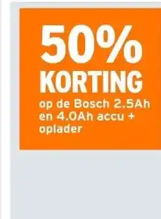 GAMMA 50% KORTING op de Bosch 2.5Ah en 4.0Ah accu + oplader aanbieding