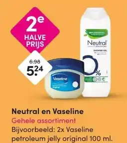 DA Neutral en Vaseline Gehele assortiment aanbieding