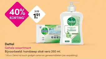 DA Dettol Gehele assortiment aanbieding
