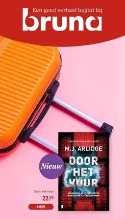 Bruna Door het vuur aanbieding