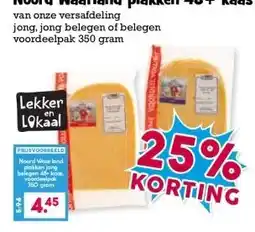 Boon`s Markt Noord Waarland plakken 48+ kaas aanbieding