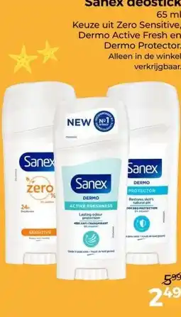 Trekpleister Sanex deostickDermo Active Fresh en Dermo Protector. Alleen in de winkel verkrijgbaar. aanbieding