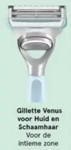 Etos Gillette Venus voor Huid en Schaamhaar aanbieding