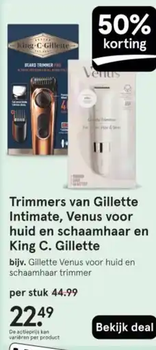 Etos Trimmers van Gillette Intimate, Venus voor huid en schaamhaar en King C. Gillette aanbieding