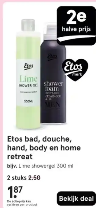 Etos Etos bad, douche, hand, body en home retreat aanbieding