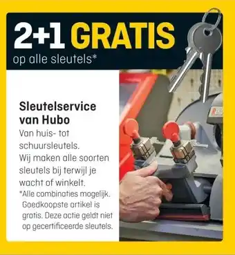 Hubo op alle sleutels* aanbieding