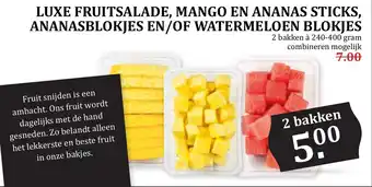 De Boerenschuur Luxe fruitsalade, mango en ananas sticks, ananasblokjes en/of watermeloen blokjes aanbieding