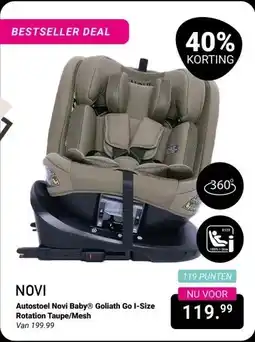 Van Asten BabySuperstore Autostoel Novi Baby Goliath Go aanbieding