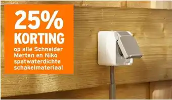 GAMMA 25% KORTING op alle Schneider Merten en Niko spatwaterdichte schakelmateriaal aanbieding