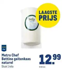 Makro Metro Chef Bettine geitenkaas naturel aanbieding