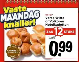 Vomar Voordeelmarkt Verse Witte of Volkoren Hotelkadetten aanbieding