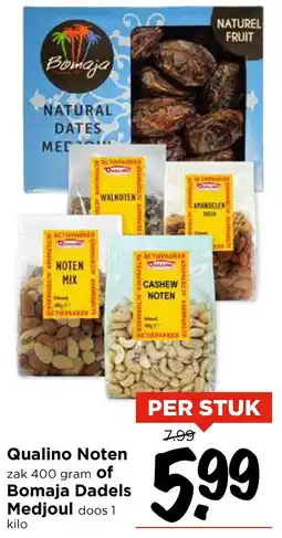 Vomar Voordeelmarkt Qualino Noten of Bomaja Dadels Medjoul aanbieding