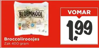 Vomar Voordeelmarkt Broccoliroosjes aanbieding