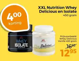 Trekpleister XXL Nutrition Whey Delicious en Isolate aanbieding