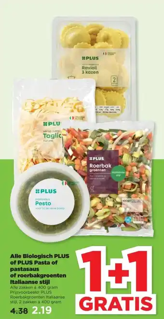 PLUS Alle Biologisch PLUS of PLUS Pasta of pastasaus of roerbakgroenten Italiaanse stijl aanbieding