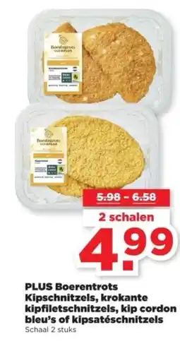 PLUS PLUS Boerentrots Kipschnitzels, krokante kipfiletschnitzels, kip cordon bleu's of kipsatéschnitzels aanbieding