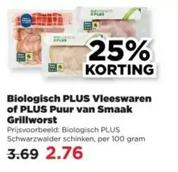PLUS Biologisch PLUS Vleeswaren of PLUS Puur van Smaak Grillworst aanbieding