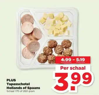 PLUS PLUS Tapasschotel Hollands of Spaans aanbieding