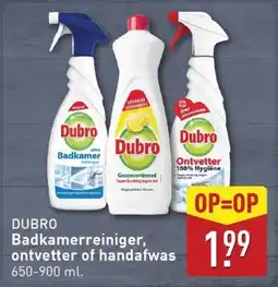 ALDI Dubro Badkamerreiniger, ontvetter of handafwas aanbieding
