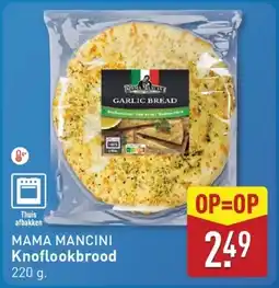 ALDI MAMA MANCINI Knoflookbrood aanbieding